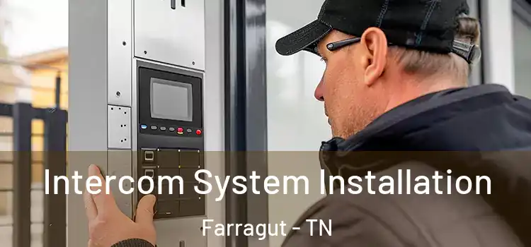  Intercom System Installation Farragut - TN
